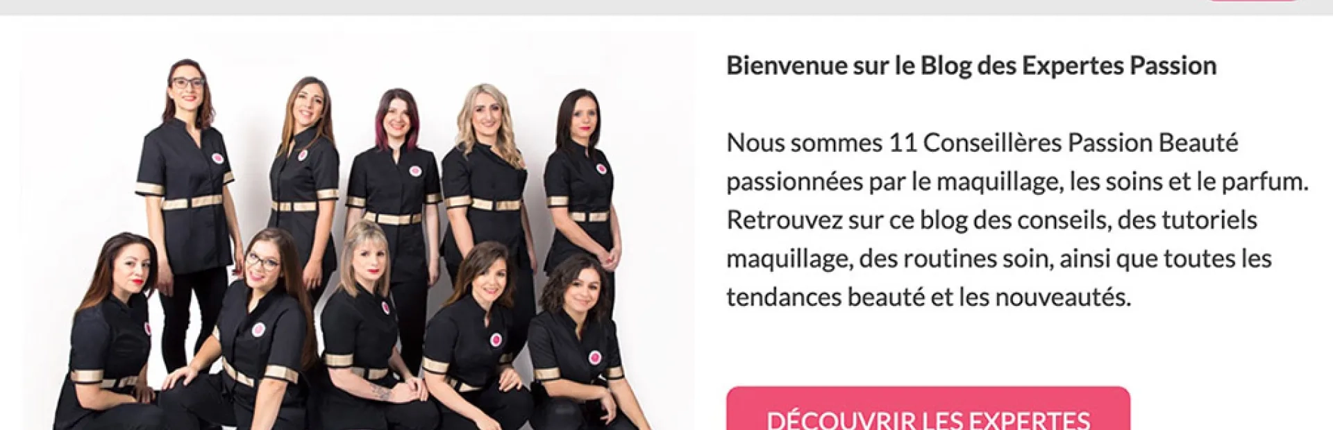 Passion Beauté crée un blog animé par ses conseillères beauté